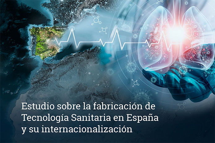 “Estudio sobre la Fabricación de Tecnología Sanitaria en España y su Internacionalización”
