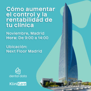 Jornada y networking "Cómo aumentar el control y la rentabilidad de tu clínica" @ Nextfloor (Torre Emperador Castellana, antigua Torre Espacio) | Madrid | Comunidad de Madrid | España